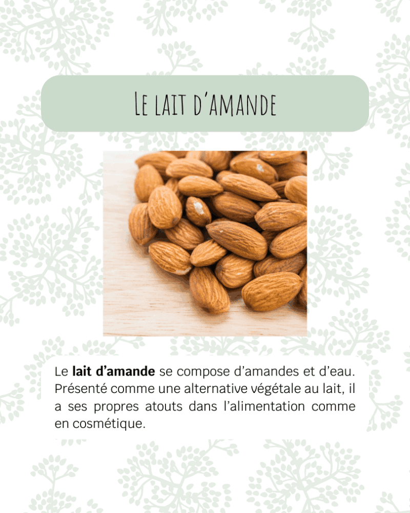 Le lait d’amande se compose d’amandes et d’eau. Présenté comme une alternative végétale au lait, il a ses propres atouts dans l’alimentation comme en cosmétique.